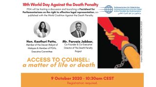 PGA marque la 18ème Journée mondiale contre la peine de mort - ‘Avoir accès à un avocat : une question de vie ou de mort’ – Que peuvent faire les parlementaires ?