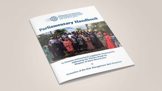 Parliamentary Handbook To Promote International Legislative Frameworks Addressing the Threats Posed by Weapons of Mass Destruction & Promotion of Bio-Risk Management Best Practices