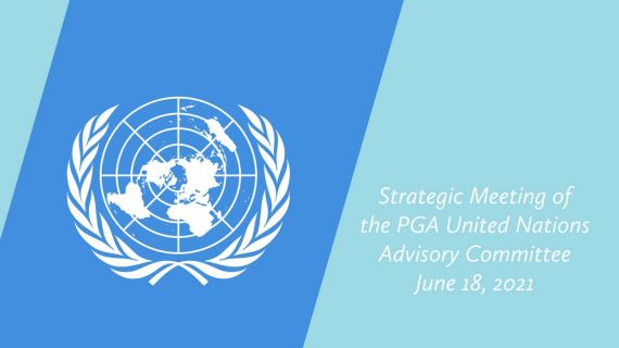 Strategic Meeting of the PGA United Nations Advisory Committee
