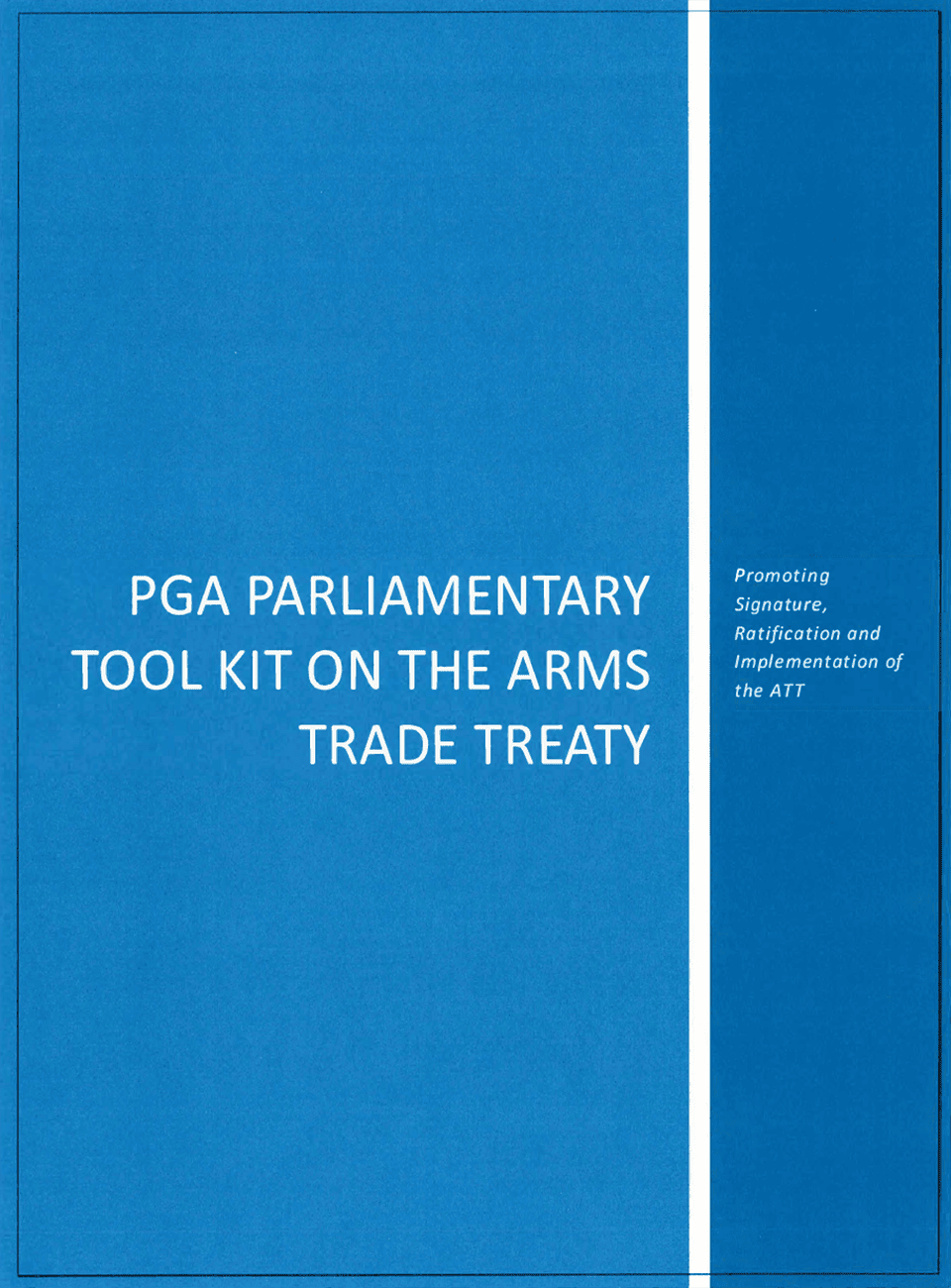Boîte à outils de PGA pour les parlementaires sur le traite sur le commerce des armes