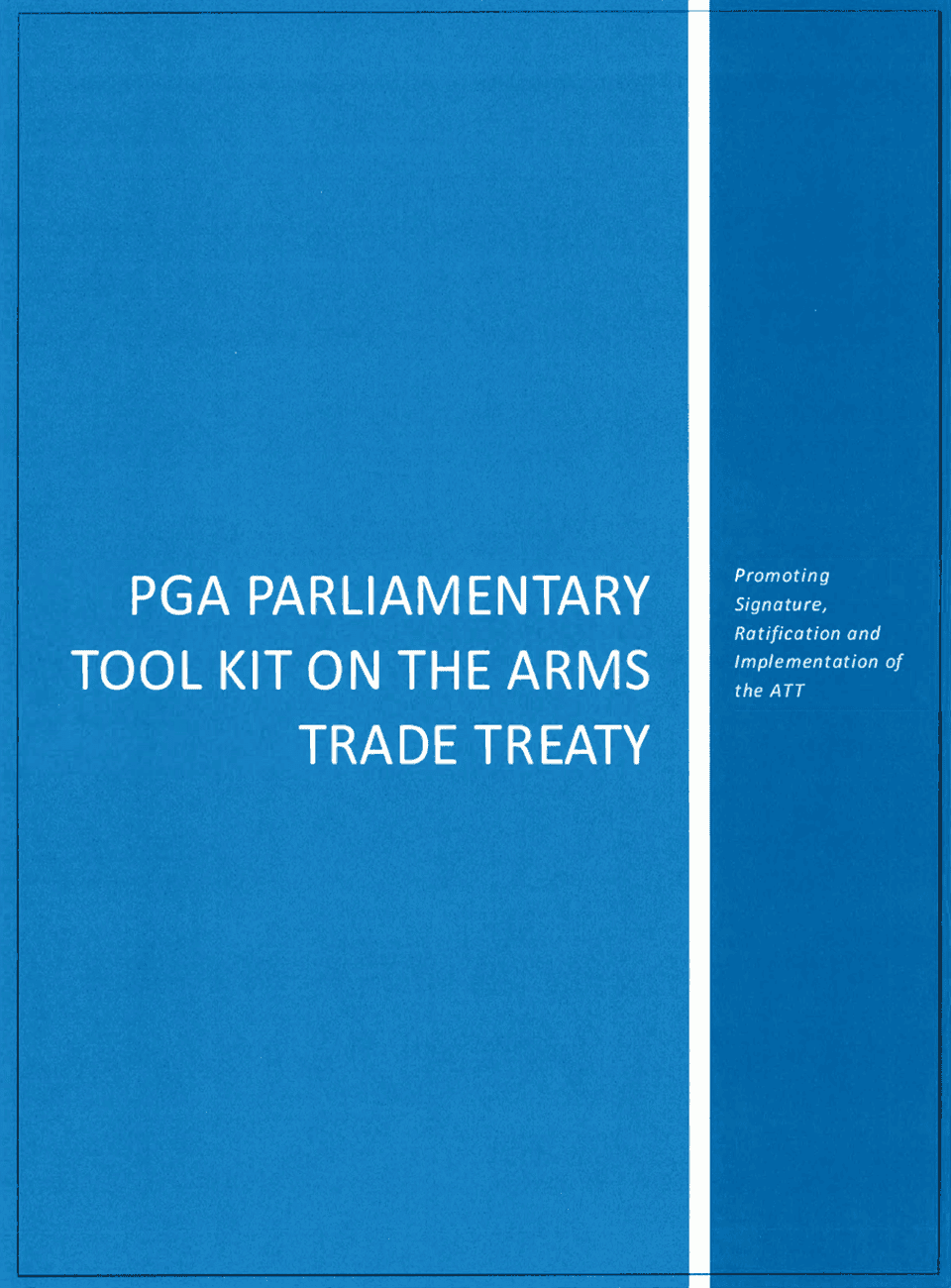 Boîte à outils de PGA pour les parlementaires sur le traite sur le commerce des armes