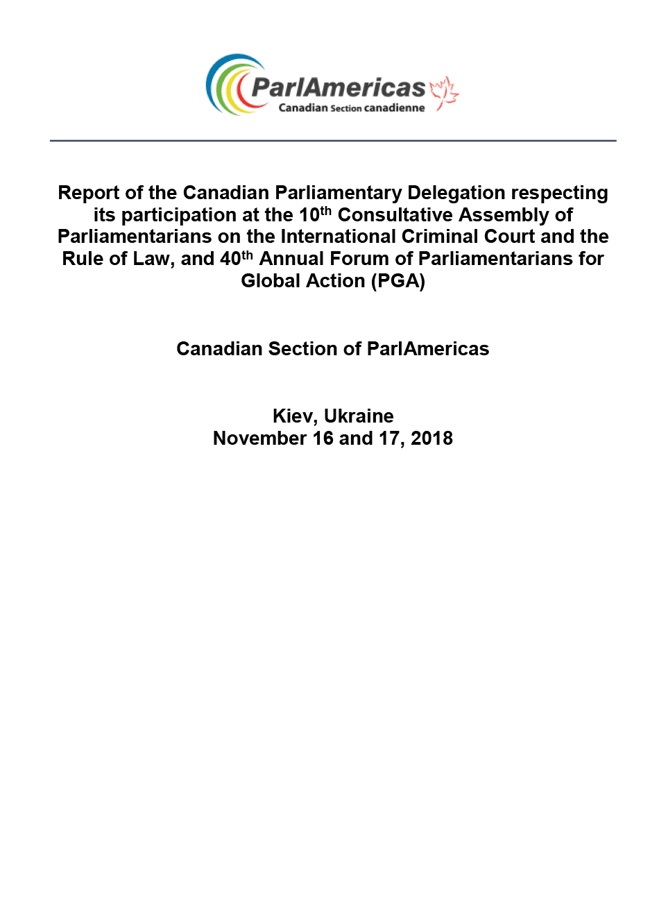 Report of the Canadian Parliamentary Delegation on its participation at the 10th Consultative Assembly of Parliamentarians on the International Criminal Court and the Rule of Law